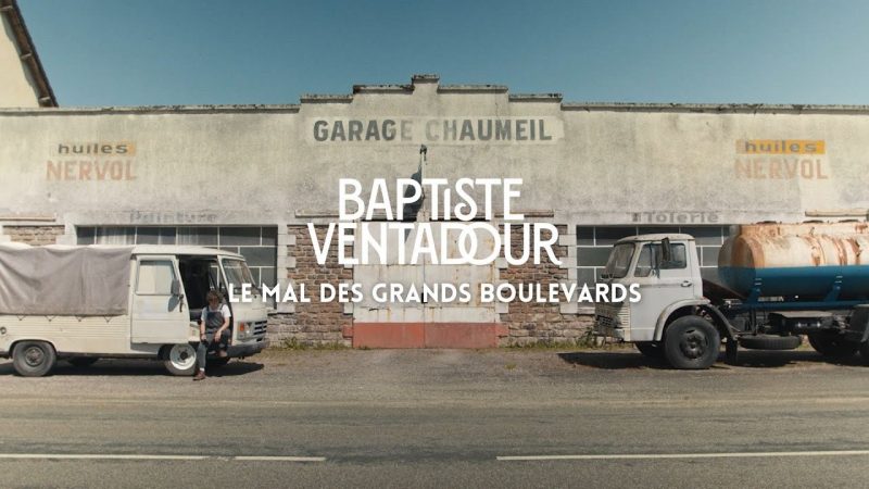 Baptiste Ventadour a le mal des grands boulevards