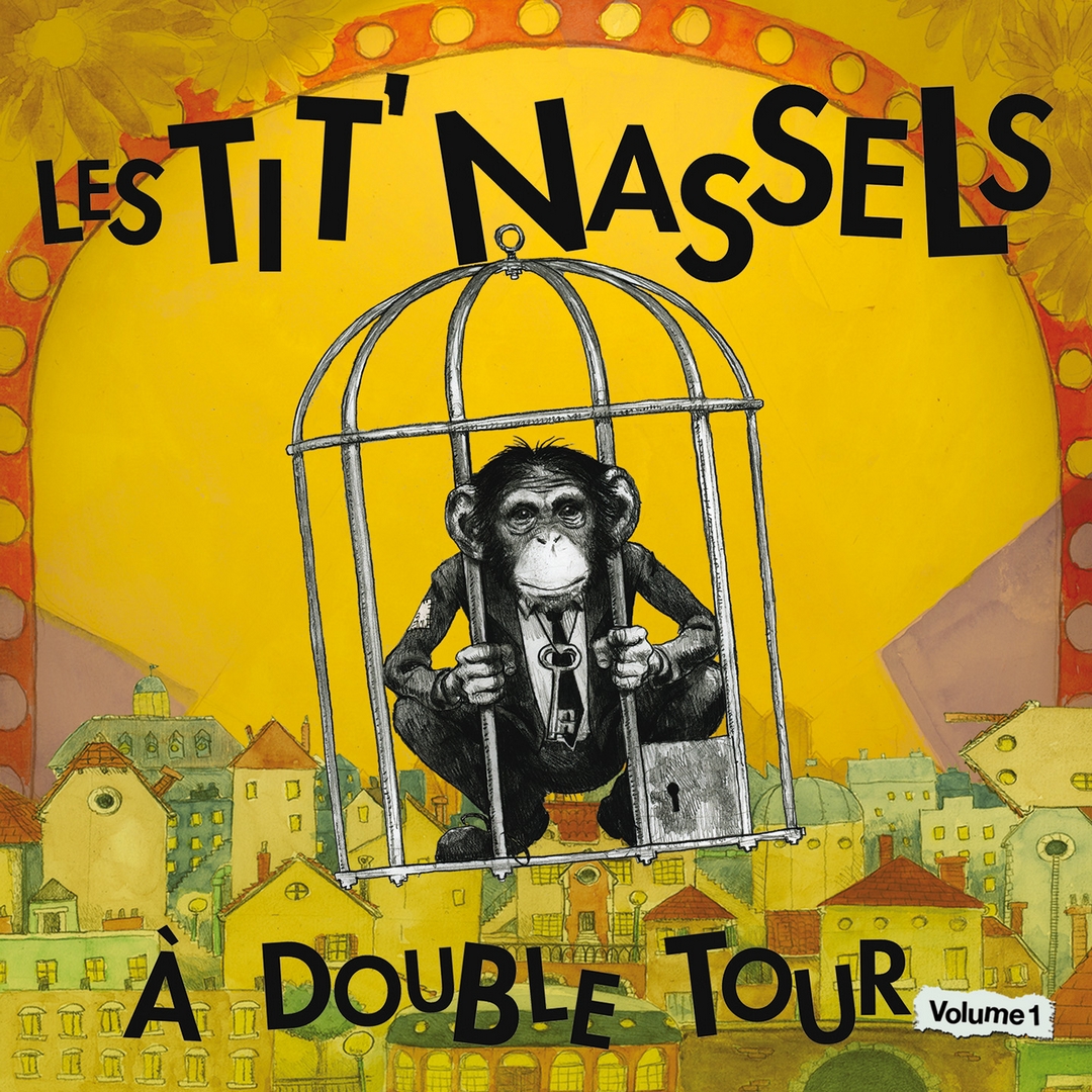 Les Tit&rsquo; Nassels s&rsquo;enferment À double tour !