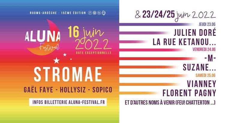 Ardèche Aluna Festival 2022 : La soirée du 16 dévoilée