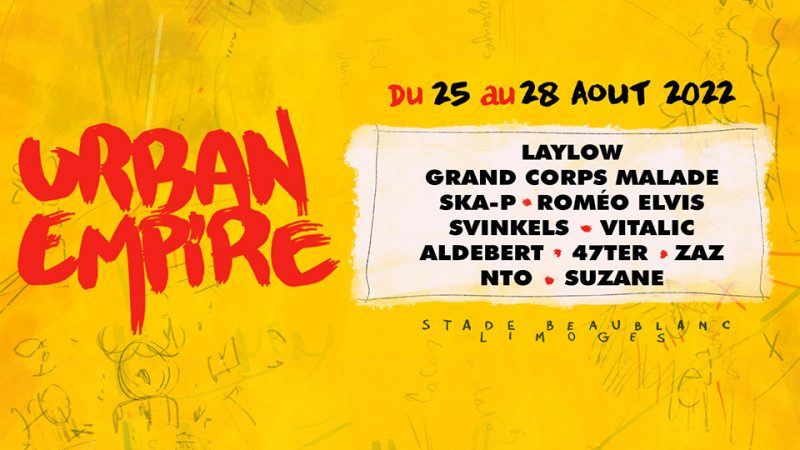 Urban Empire Festival – Edition 2022 : La Programmation !