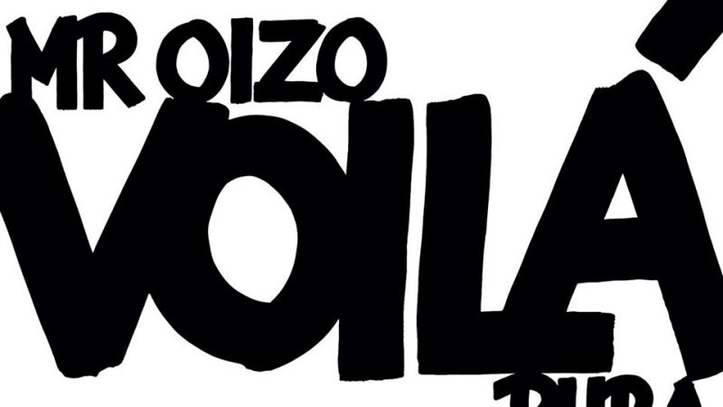 VOILÀ – Mr. Oizo !