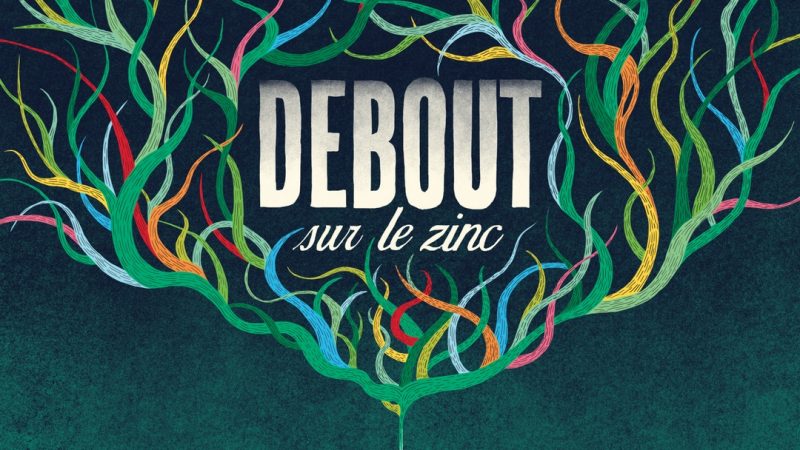 Debout sur le Zinc en tournée