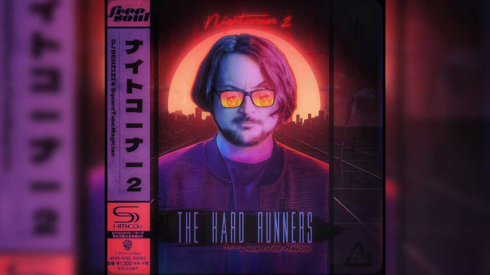 Square Tune Magician : NIGHTCORNER 2 – The Hard Runners !