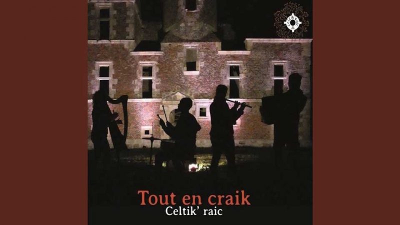 Celtik&rsquo;raic : Tout en craik
