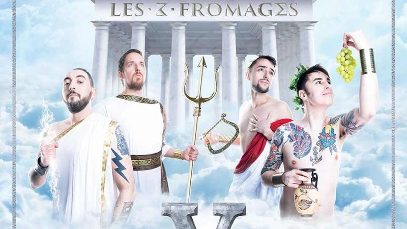 Ave, Les 3 Fromages !