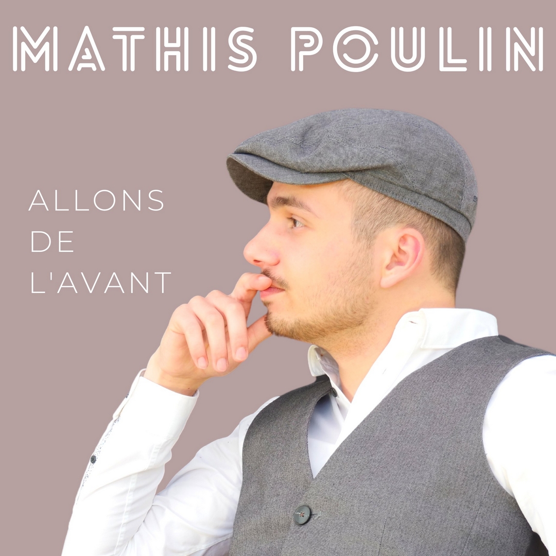 Album : Mathis Poulin – Allons de l&rsquo;avant