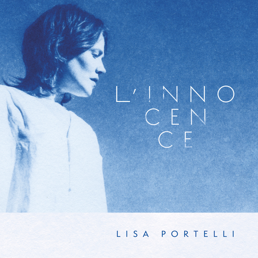 Album : Lisa Portelli – L&rsquo;Innocence