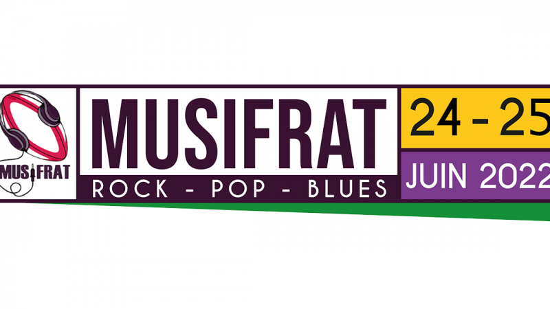 Festival Musifrat 2022 : la programmation