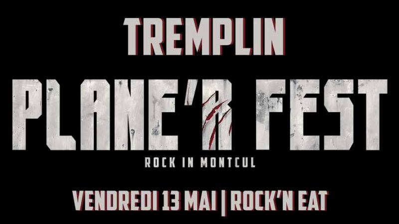 Tremplin Plane&rsquo;R Fest 2022 au Rock’n&rsquo;Eat