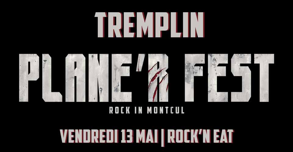 Tremplin Plane&rsquo;R Fest 2022 au Rock’n&rsquo;Eat