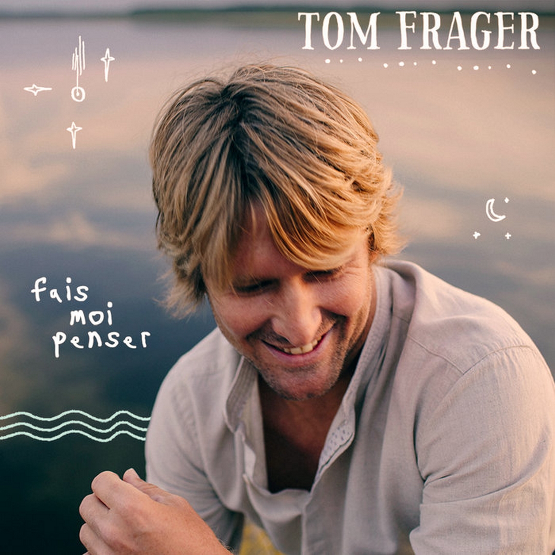 Clip : Tom Frager – Fais-moi penser