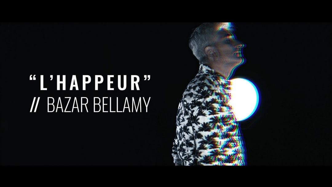 Clip : Bazar Bellamy – L&rsquo;Happeur