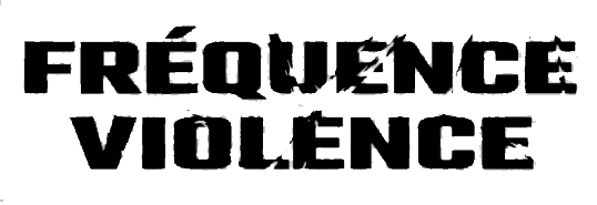 Fréquence Violence