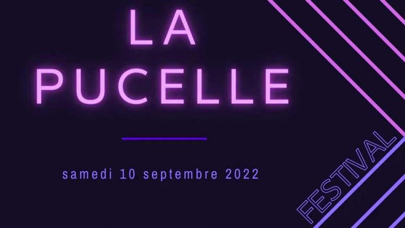 Festival de la Pucelle 2022 : Informations et Programmation