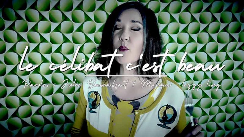 Lizzy Ling : Le Célibat c’est beau ! [CLIP]