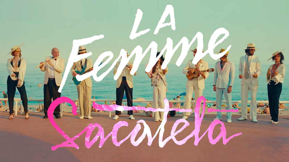 La femme : Sacatela [CLIP]