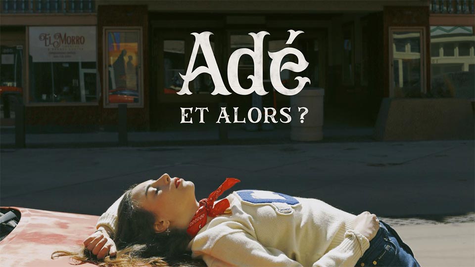 Adé : Et alors ? [ALBUM]