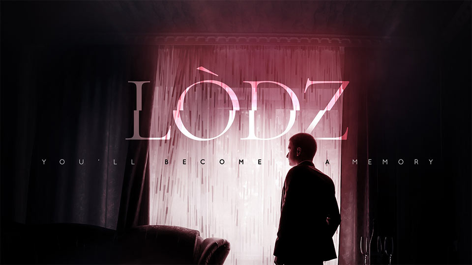 LÒDZ : You&rsquo;ll Become a Memory [CLIP]
