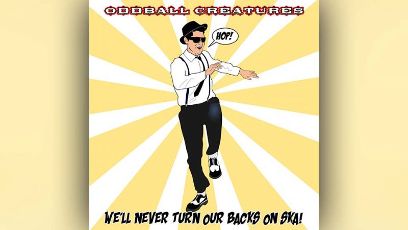 Oddball Creatures : We&rsquo;ll Never Turn Our Backs On Ska! [EP du dimanche]