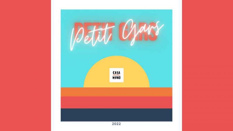 EP du dimanche : Casa Mano – Petit gars