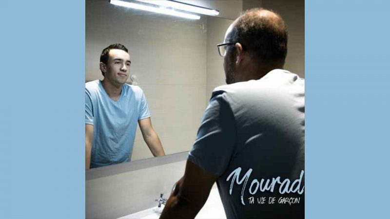 Album : Mourad – Ta vie de garçon