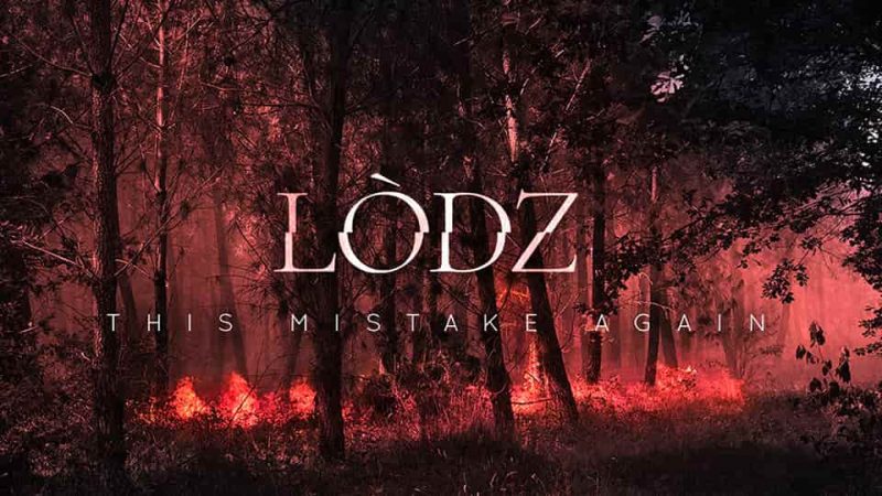 Lòdz : This Mistake Again [CLIP]