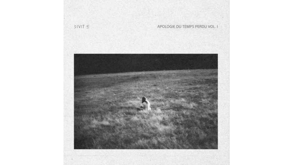 EP du dimanche&nbsp;: BRUIT ≤ – Apologie du Temps perdu vol. 1