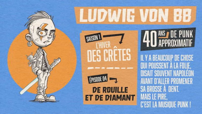 Ludwig Von 88 S01E04 : De rouille et de diamant [SINGLE]