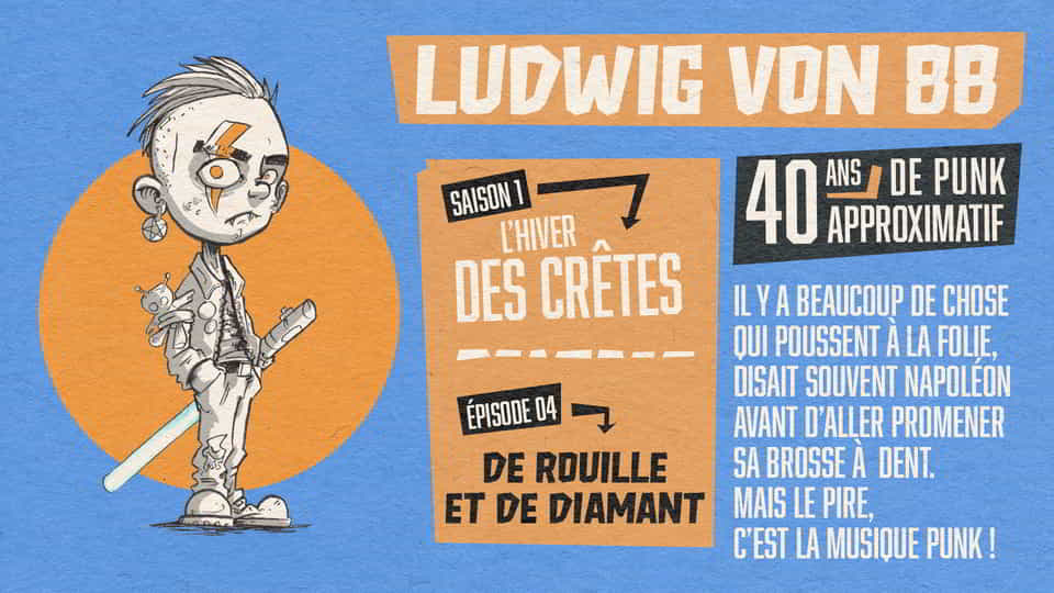 Ludwig Von 88 S01E04 : De rouille et de diamant [SINGLE]