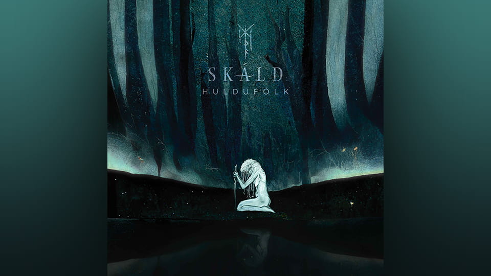 SKÁLD : Huldufólk [ALBUM]