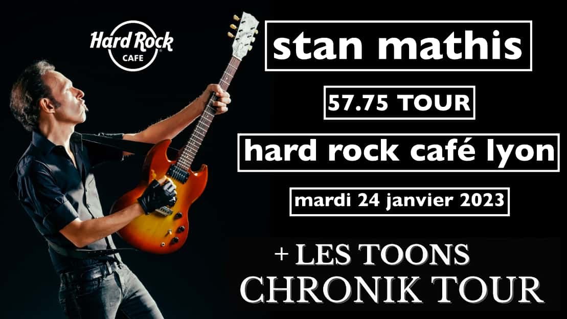 Stan Mathis et Les Toon&rsquo;s au Hard Rock Café