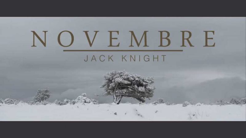 Clip&nbsp;: Novembre – Jack Knight