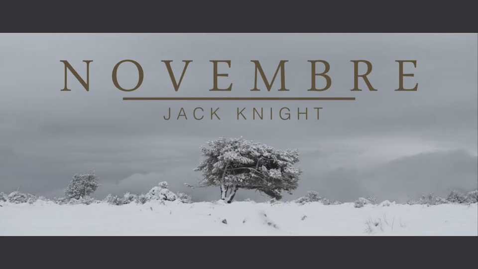 Clip&nbsp;: Novembre – Jack Knight