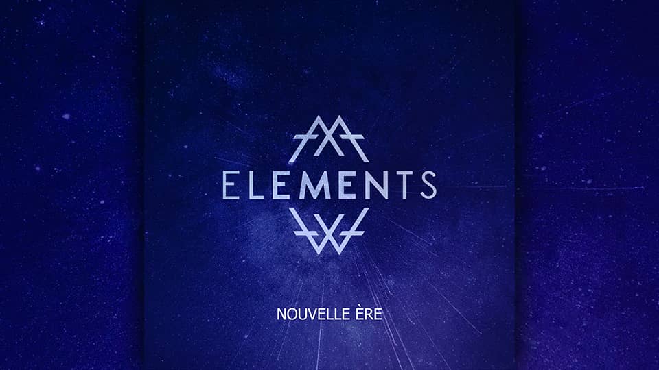 Eléments : Nouvelle Ère [ALBUM]