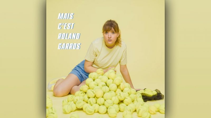 Sophie Le Cam : Mais C&rsquo;est Roland Garros [SINGLE]