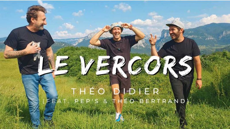 Single : Théo Didier – Le Vercors feat. Pep&rsquo;s & Théo Bertrand