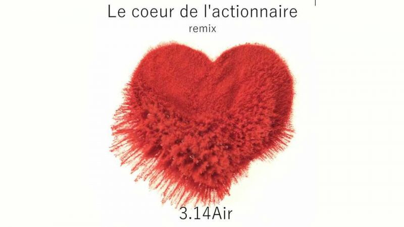 Clip : 3.14Air – Le Cœur de l&rsquo;actionnaire