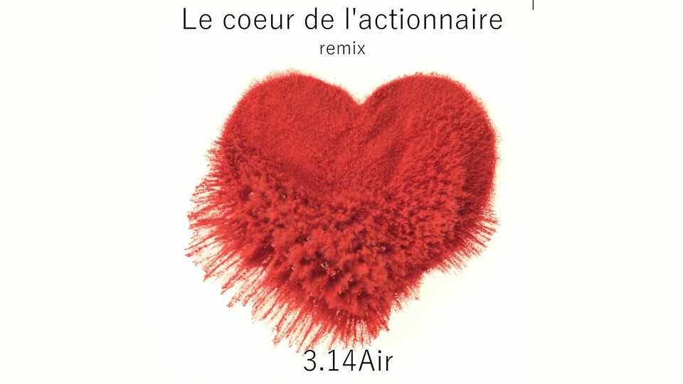 Clip : 3.14Air – Le Cœur de l&rsquo;actionnaire