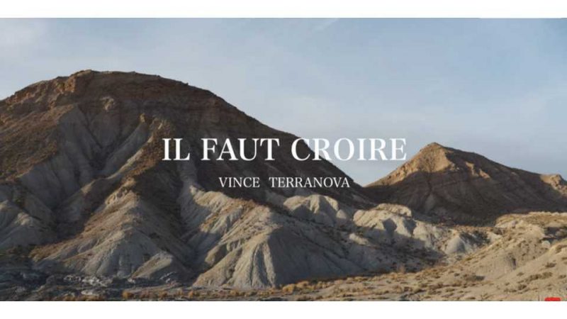 Clip : Vince Terranova – Il faut croire