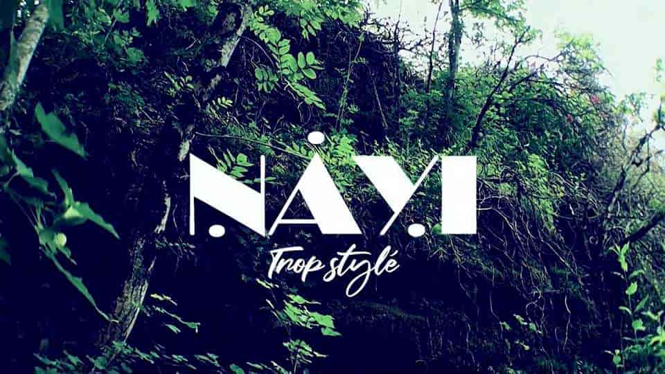 Nayi : Trop stylé [CLIP]