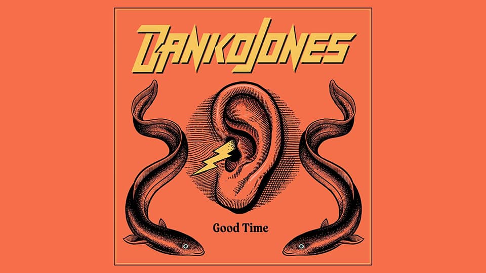 Danko Jones : Good Time
