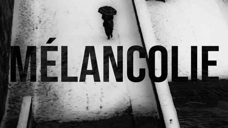 DECLIC : Mélancolie [CLIP]