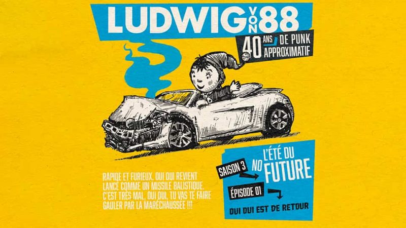Ludwig Von 88 S03E01 : Oui Oui est de retour