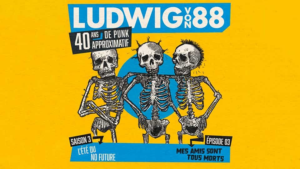 Ludwig Von 88 S03E03 : Mes amis sont tous morts