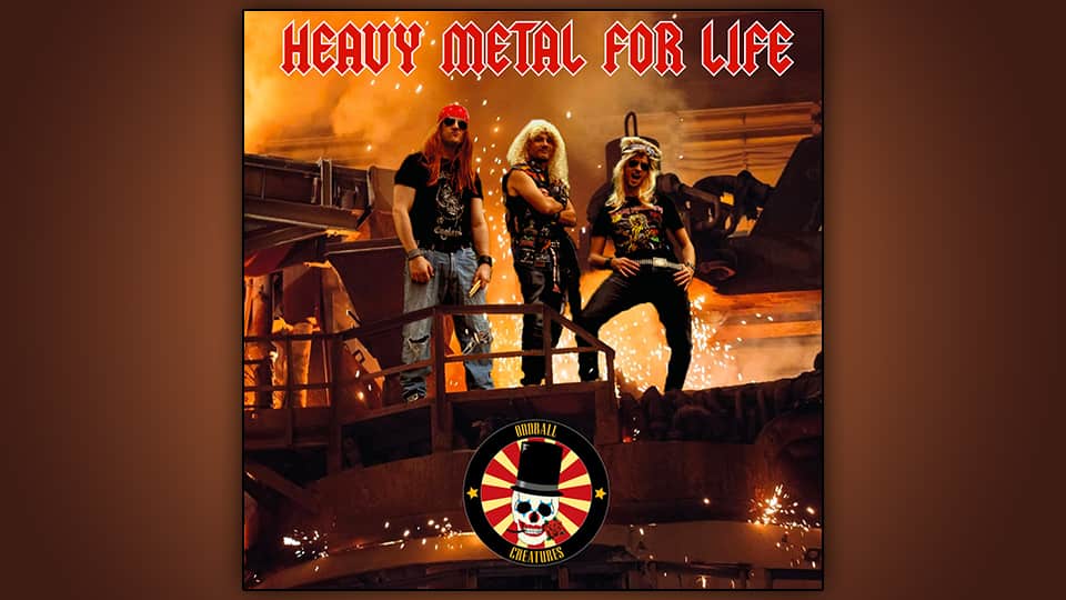 Oddball Creatures : Heavy Metal For Life [EP]