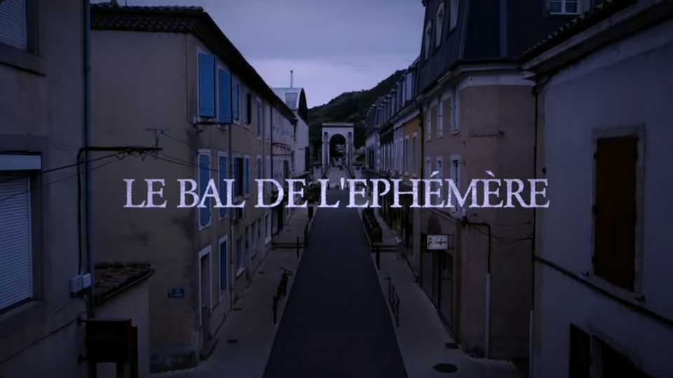Clip : Le Bal de l&rsquo;Éphémère – Sortez tous
