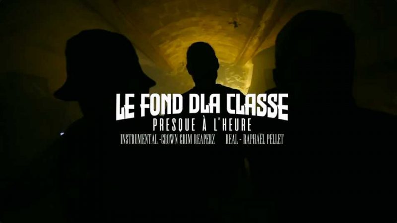 Clip : Le Fond d’la Classe – Presque à l&rsquo;heure