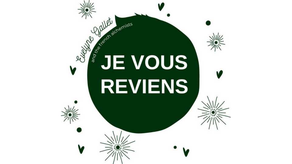 Single : Évelyne Gallet – Je vous reviens