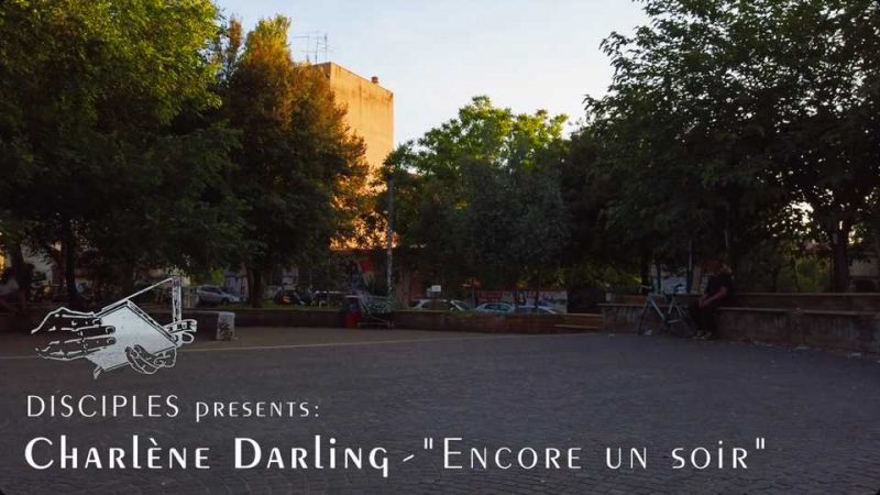 Clip : Charlène Darling – Encore un soir