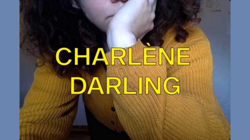 Clip : Charlène Darling – Tout s&rsquo;efface